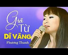 Giã Từ Dĩ Vãng Phương Thanh